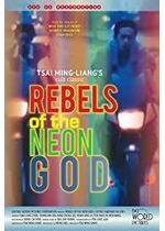 Rebels of the Neon God