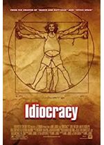 Idiocracy