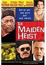The Maiden Heist