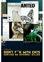 Don't F**k with Cats: Hunting an Internet Killer