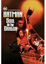 Batman: Soul of the Dragon