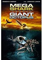 Mega Shark vs. Giant Octopus