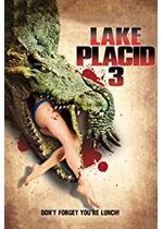 Lake Placid 3