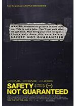 Safety Not Guaranteed