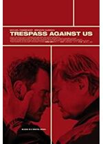 Trespass Against Us