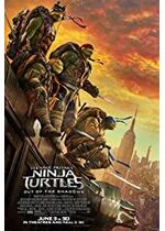 Teenage Mutant Ninja Turtles: Out of the Shadows