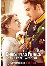 A Christmas Prince: The Royal Wedding