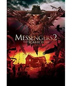 Messengers 2: The Scarecrow