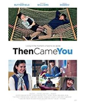 Then Came You