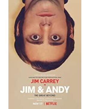 Jim & Andy: The Great Beyond